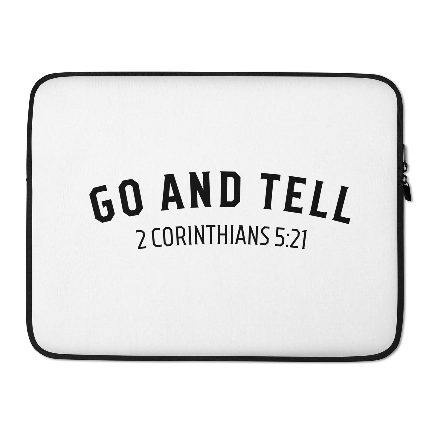 Go and Tell Workplace Laptop Sleeve
