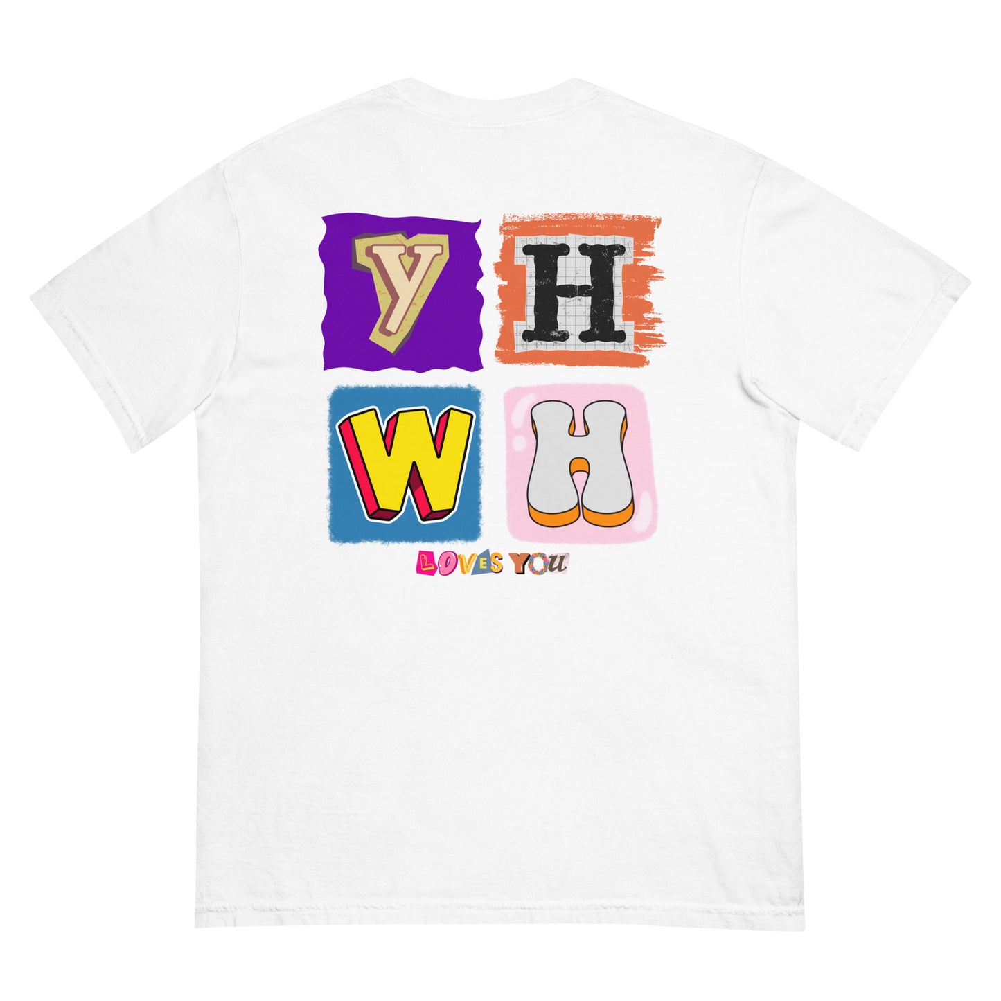 YHWH Loves You (Comfort Colors)