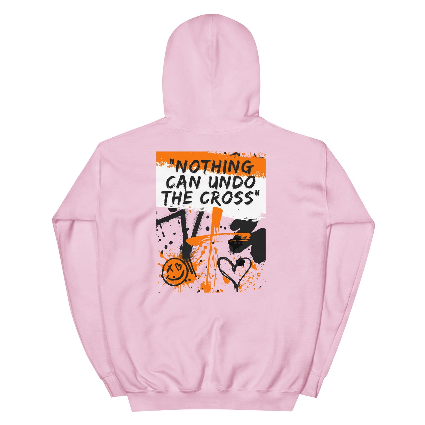 You Still Love Me (Nothing Can Undo The Cross) | Unisex Hoodie