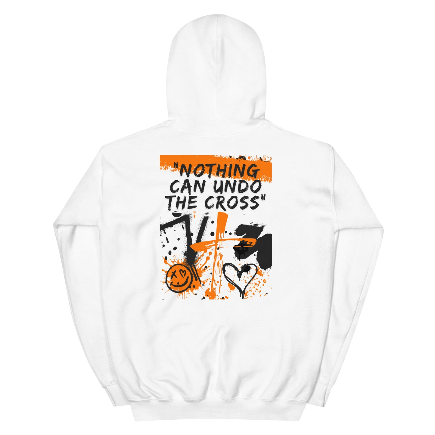 You Still Love Me (Nothing Can Undo The Cross) | Unisex Hoodie
