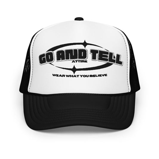 Go and Tell Foam trucker hat