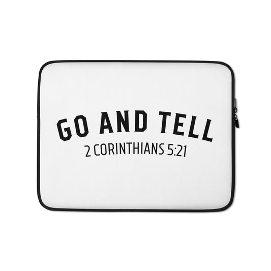 Go and Tell Workplace Laptop Sleeve