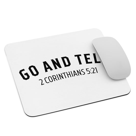 Go and Tell Workplace Mouse pad