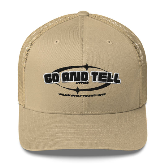 Go and Tell Trucker Hat