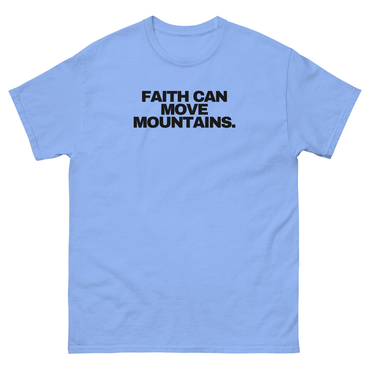 Faith Can Move Mountains