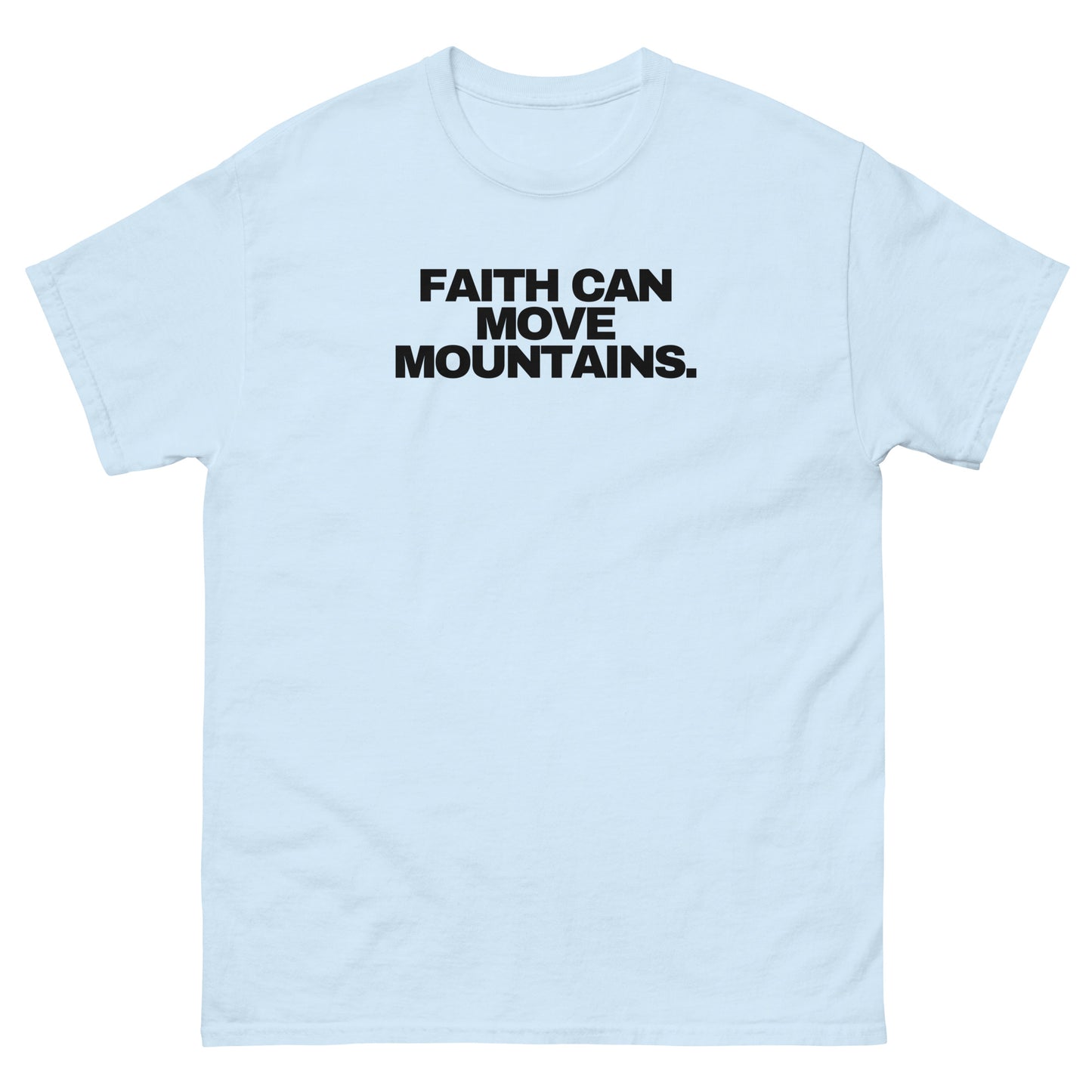 Faith Can Move Mountains