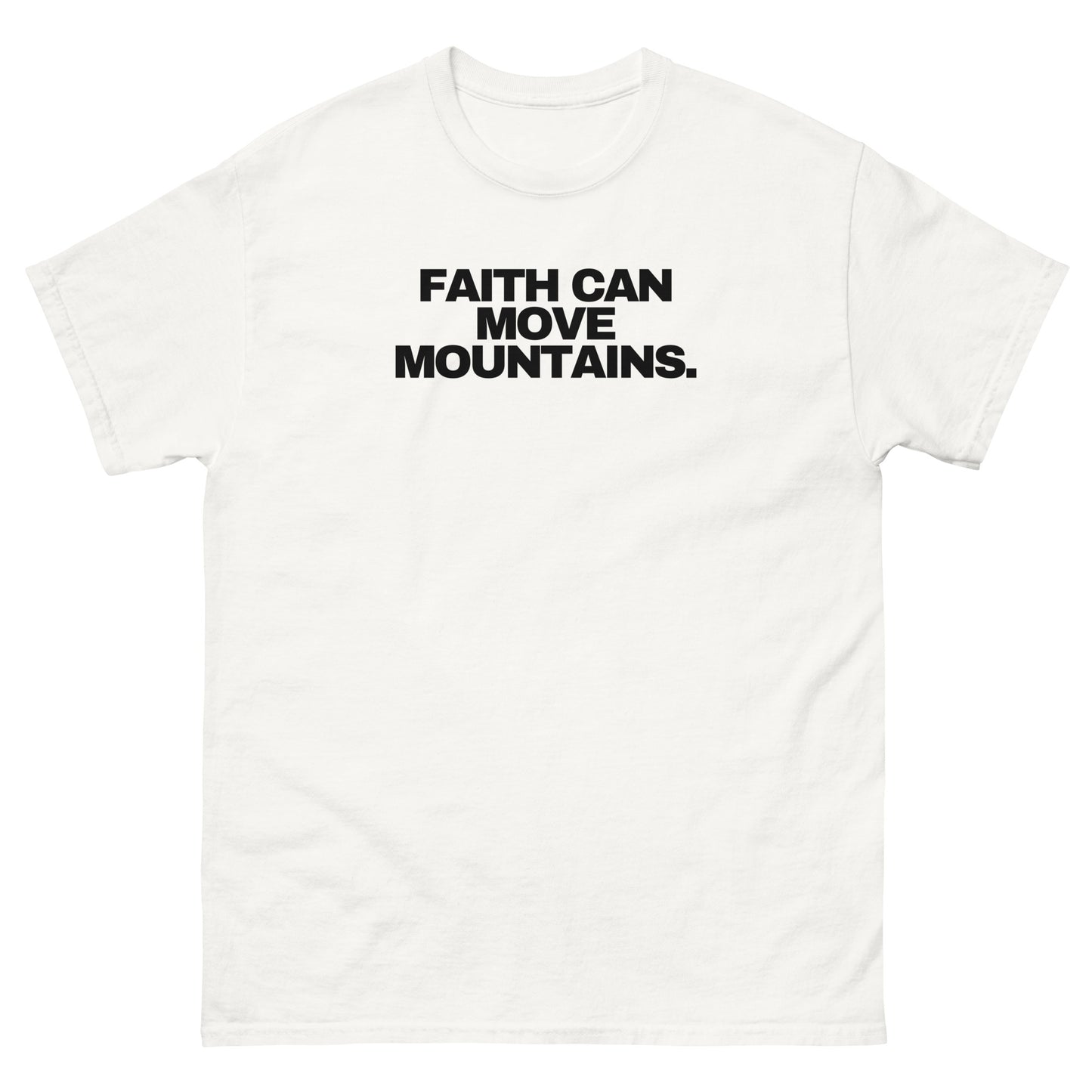 Faith Can Move Mountains