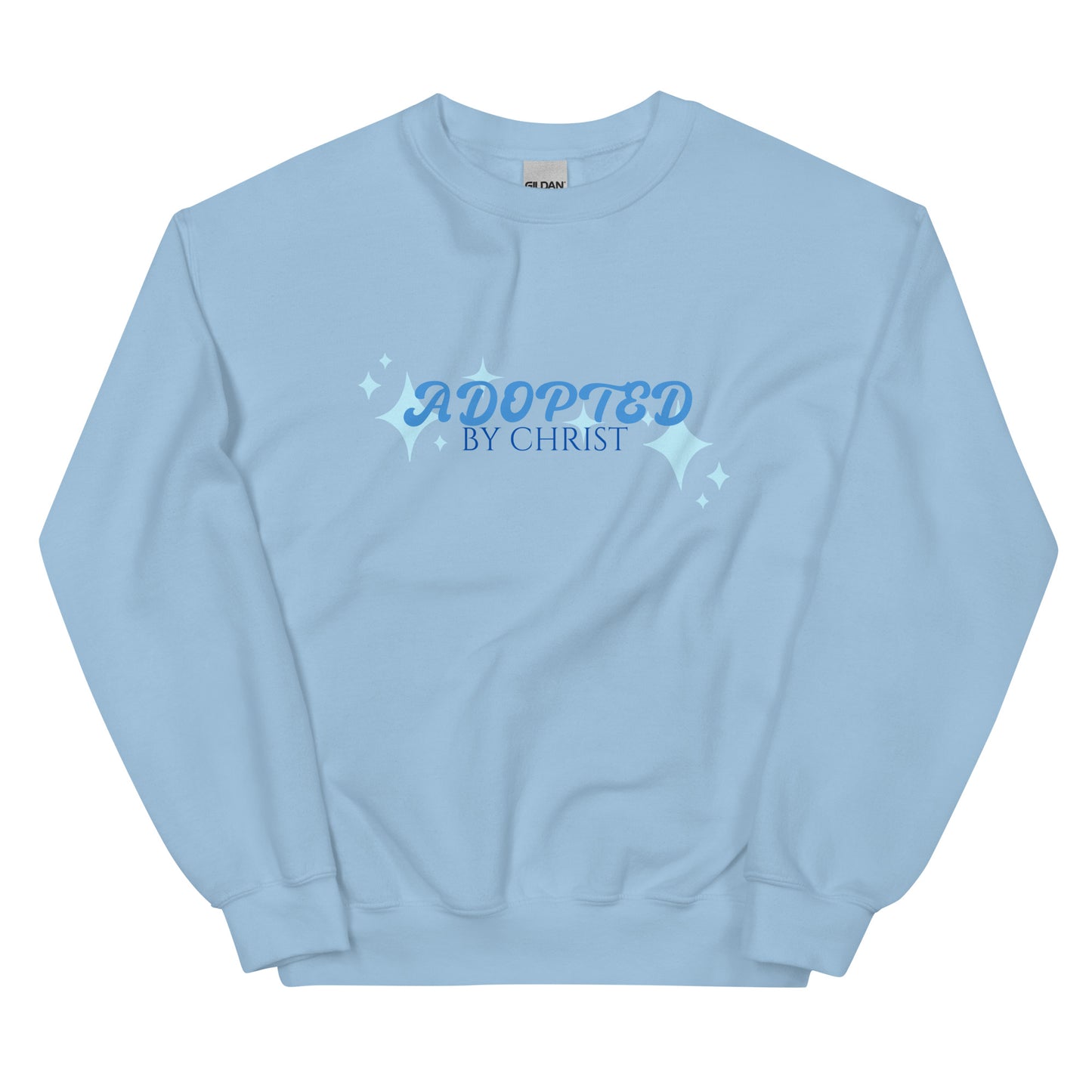 Adopted By Christ Unisex Sweatshirt