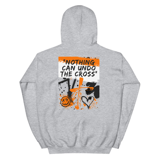 You Still Love Me (Nothing Can Undo The Cross) | Unisex Hoodie