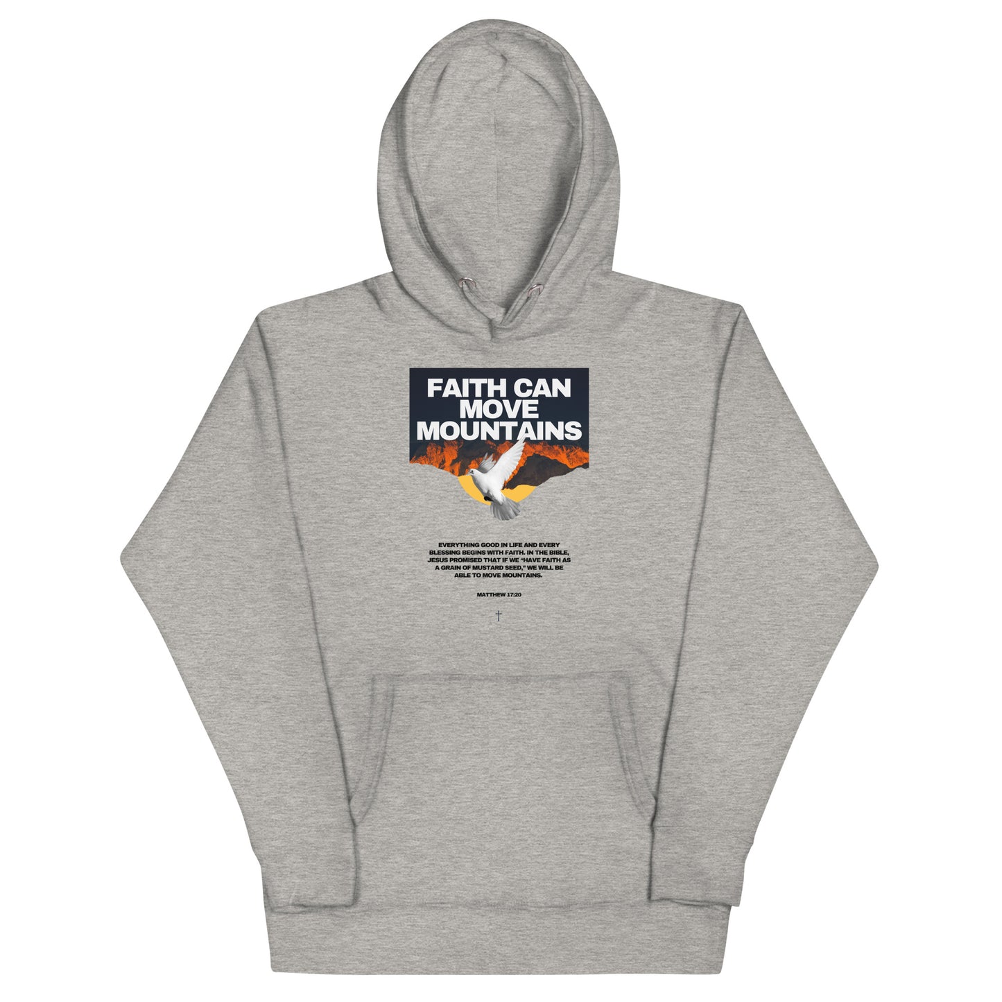 Faith Can Move Mountains Hoodie