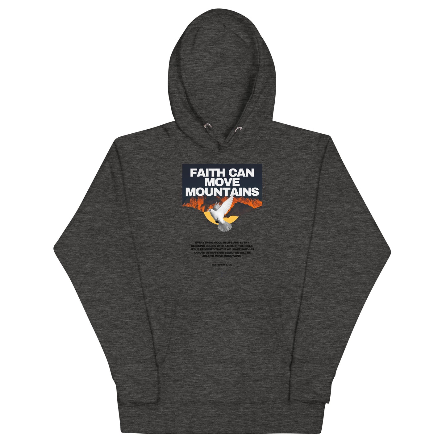 Faith Can Move Mountains Hoodie