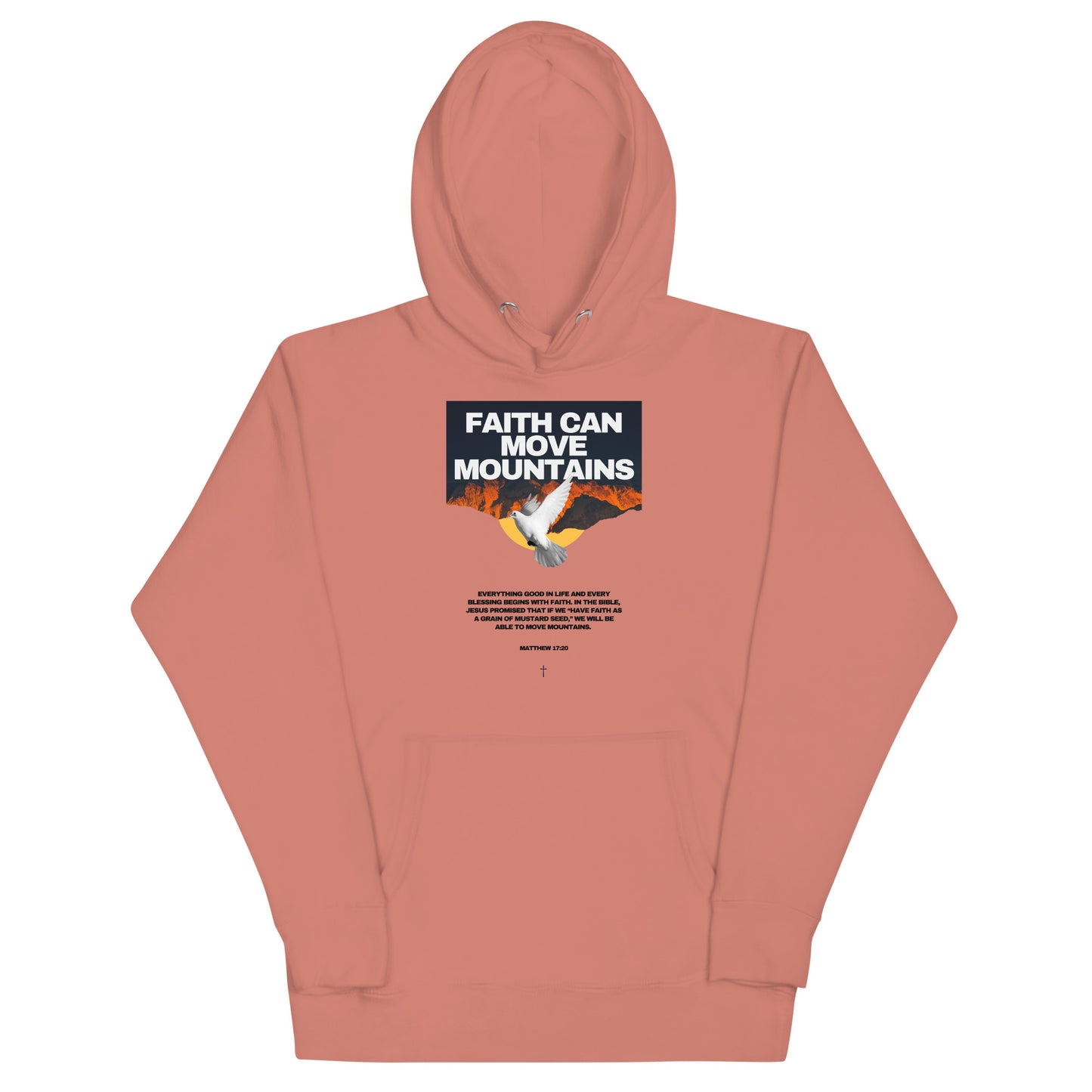 Faith Can Move Mountains Hoodie