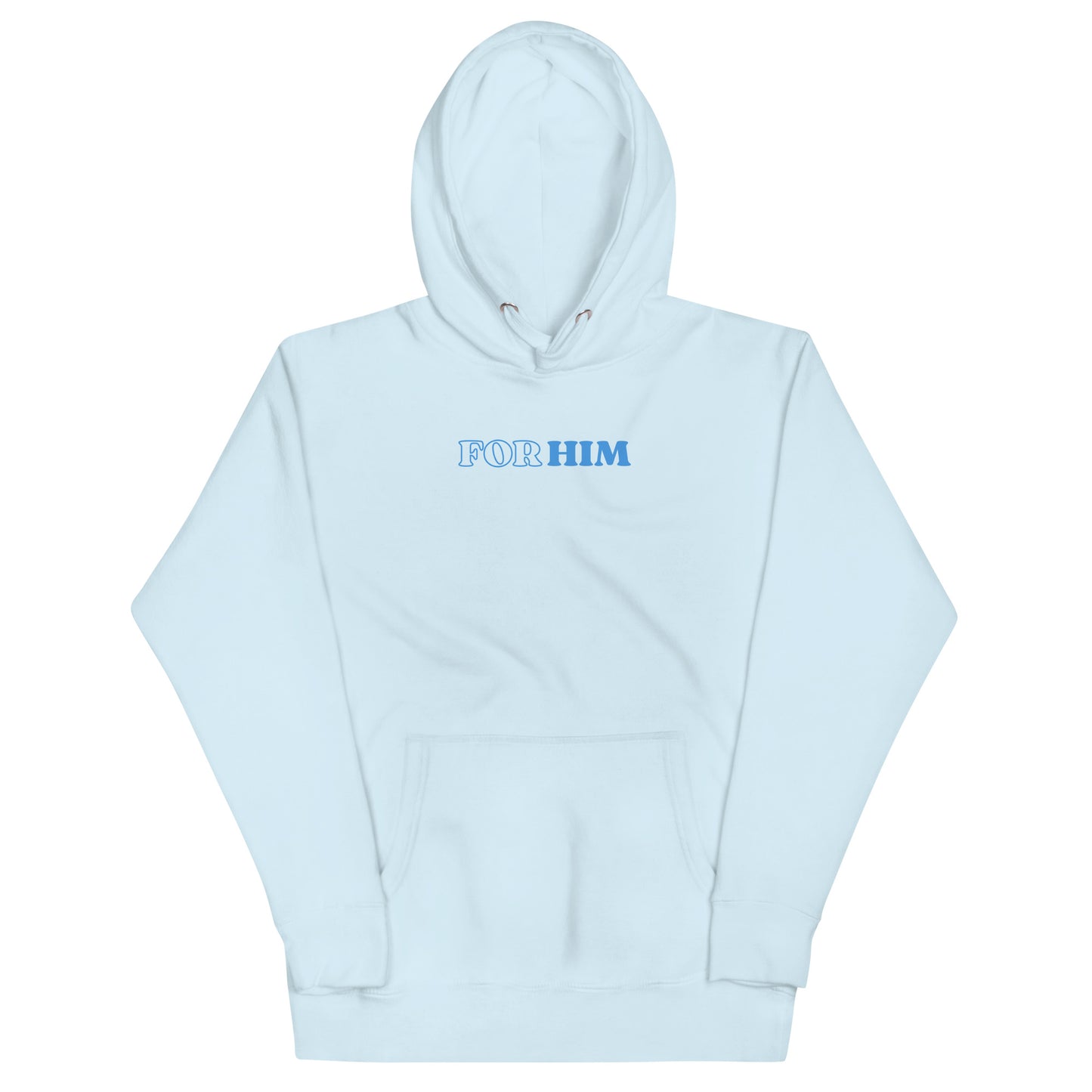 For Him Hoodie!